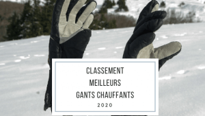 Meilleurs gants de ski chauffants 2020